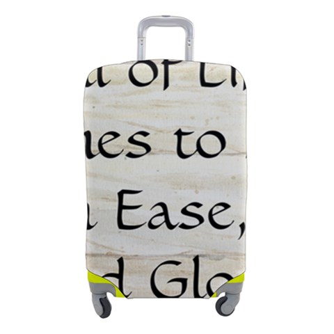 All of Life Come to Me with Ease Joy And Glory 1 Luggage Cover (Small) from ArtsNow.com