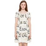 All of Life Come to Me with Ease Joy And Glory 1 Inside Out Cap Sleeve Dress