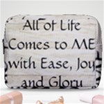All of Life Come to Me with Ease Joy And Glory 1 Make Up Pouch (Large)