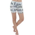 All of Life Come to Me with Ease Joy And Glory 1 Lightweight Velour Yoga Shorts