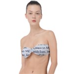 All of Life Come to Me with Ease Joy And Glory 1 Classic Bandeau Bikini Top 