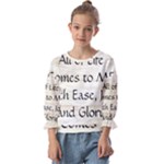 All of Life Come to Me with Ease Joy And Glory 1 Kids  Cuff Sleeve Top