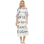 All of Life Come to Me with Ease Joy And Glory 1 Double Cuff Midi Dress