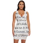 All of Life Come to Me with Ease Joy And Glory 1 Draped Bodycon Dress