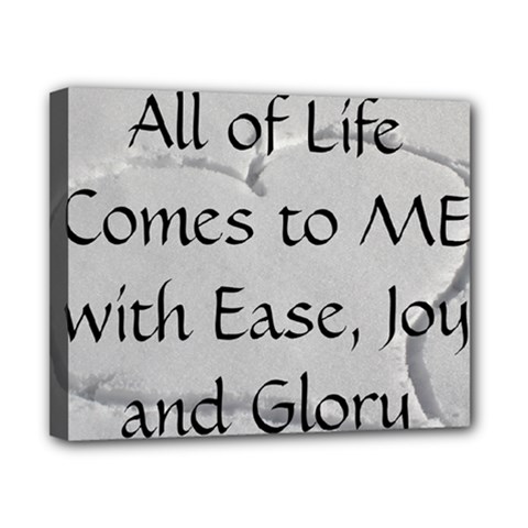 All of Life Come to Me with Ease Joy And Glory 2 Canvas 10  x 8  (Stretched) from ArtsNow.com