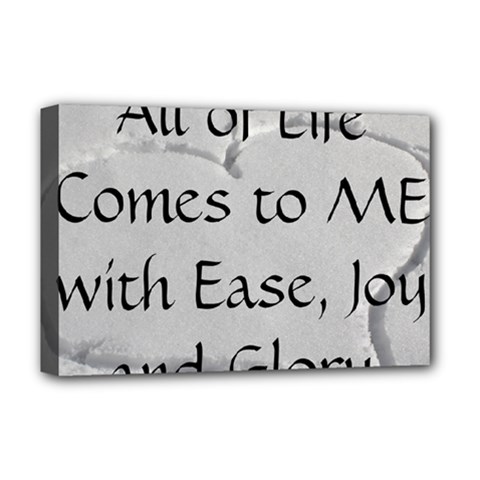 All of Life Come to Me with Ease Joy And Glory 2 Deluxe Canvas 18  x 12  (Stretched) from ArtsNow.com
