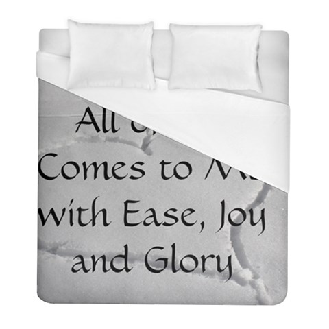 All of Life Come to Me with Ease Joy And Glory 2 Duvet Cover (Full/ Double Size) from ArtsNow.com