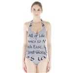 All of Life Come to Me with Ease Joy And Glory 2 Halter Swimsuit