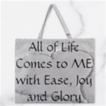 All of Life Come to Me with Ease Joy And Glory 2 Zipper Large Tote Bag