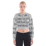 All of Life Come to Me with Ease Joy And Glory 2 Cropped Sweatshirt