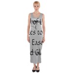 All of Life Come to Me with Ease Joy And Glory 2 Fitted Maxi Dress