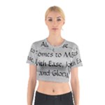 All of Life Come to Me with Ease Joy And Glory 2 Cotton Crop Top