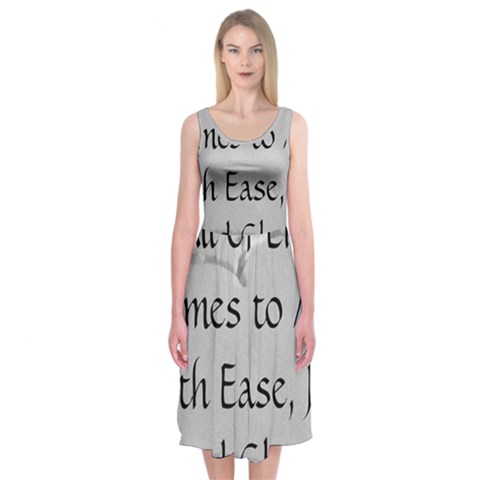 All of Life Come to Me with Ease Joy And Glory 2 Midi Sleeveless Dress from ArtsNow.com