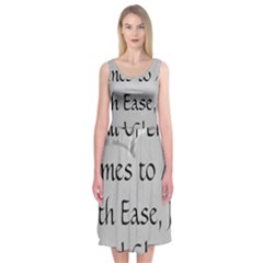 All of Life Come to Me with Ease Joy And Glory 2 Midi Sleeveless Dress from ArtsNow.com