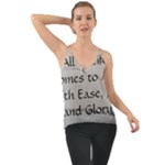 All of Life Come to Me with Ease Joy And Glory 2 Chiffon Cami