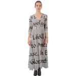 All of Life Come to Me with Ease Joy And Glory 2 Button Up Boho Maxi Dress