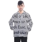 All of Life Come to Me with Ease Joy And Glory 2 Men s Half Zip Pullover