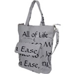 All of Life Come to Me with Ease Joy And Glory 2 Shoulder Tote Bag