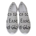 All of Life Come to Me with Ease Joy And Glory 2 Women s Slip On Sneakers