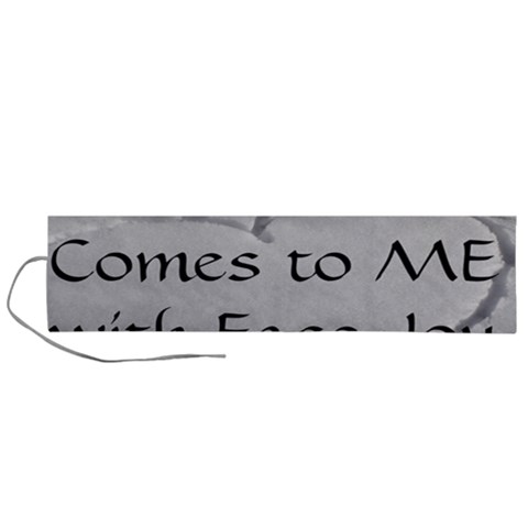 All of Life Come to Me with Ease Joy And Glory 2 Roll Up Canvas Pencil Holder (L) from ArtsNow.com