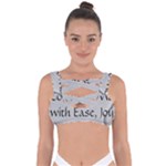 All of Life Come to Me with Ease Joy And Glory 2 Bandaged Up Bikini Top