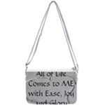 All of Life Come to Me with Ease Joy And Glory 2 Double Gusset Crossbody Bag