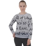All of Life Come to Me with Ease Joy And Glory 2 Women s Long Sleeve Raglan Tee