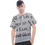 All of Life Come to Me with Ease Joy And Glory 2 Men s Sport Top