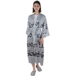 All of Life Come to Me with Ease Joy And Glory 2 Maxi Satin Kimono