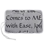 All of Life Come to Me with Ease Joy And Glory 2 Pen Storage Case (L)