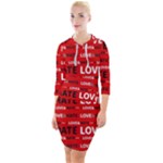 Love And Hate Typographic Design Pattern Quarter Sleeve Hood Bodycon Dress