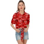 Love And Hate Typographic Design Pattern Tie Front Shirt 