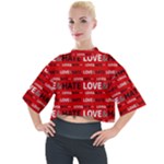 Love And Hate Typographic Design Pattern Mock Neck Tee