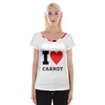 I love carrots  Cap Sleeve Top