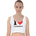 I love carrots  Velvet Racer Back Crop Top