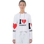 I love carrots  Women s Slouchy Sweat
