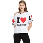 I love carrots  One Shoulder Cut Out Tee