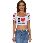 I love carrots  Short Sleeve Square Neckline Crop Top 