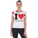 I love cantaloupe  Short Sleeve Sports Top 