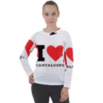 I love cantaloupe  Women s Long Sleeve Raglan Tee