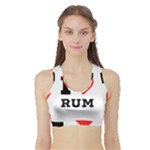 I love rum Sports Bra with Border