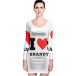 I love brandy Long Sleeve Bodycon Dress