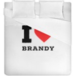 I love brandy Duvet Cover (King Size)