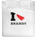 I love brandy Duvet Cover Double Side (King Size)