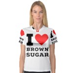 I love brown sugar V-Neck Sport Mesh Tee