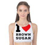 I love brown sugar Tank Bikini Top