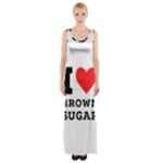 I love brown sugar Thigh Split Maxi Dress