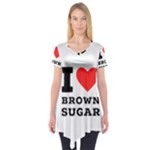 I love brown sugar Short Sleeve Tunic 