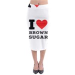 I love brown sugar Midi Pencil Skirt