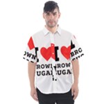 I love brown sugar Men s Short Sleeve Shirt